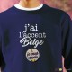 Sweat J'ai l'accent belge et je vous emmerde 